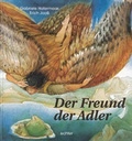 Cover: Der Freund der Adler - Echter