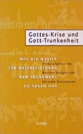 Cover: Gottes-Krise und Gott-Trunkenheit - Echter