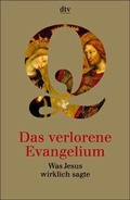 Cover: Das verlorene Evangelium - dtv