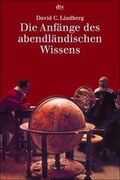 Cover: Die Anf&auml;nge des abendl&auml;ndischen Wissens - dtv