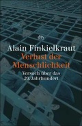 Cover: Verlust der Menschlichkeit - dtv