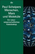 Cover: Menschen, Mars und Molek&uuml;le - dtv