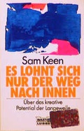 Cover: Es lohnt sich nur der Weg nach innen - L&uuml;bbe