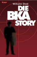 Cover: Die BKA-Story - Droemer Knaur