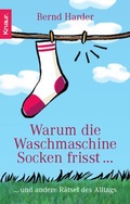 Cover: Warum die Waschmaschine Socken frisst... - Knaur