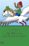 Cover: Die 8 L&uuml;gen der Wissenschaft - L&uuml;bbe
