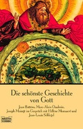 Cover: Die sch&ouml;nste Geschichte von Gott - L&uuml;bbe