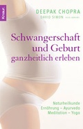 Cover: Schwangerschaft und Geburt ganzheitlich erleben - Droemer Knaur