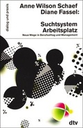 Cover: Suchtsystem Arbeitsplatz - dtv