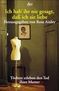 Cover: Ich hab' ihr nie gesagt, da&szlig; ich sie liebe - dtv