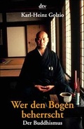 Cover: Wer den Bogen beherrscht - dtv