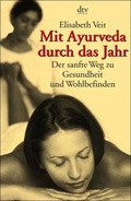 Cover: Mit Ayurveda durch das Jahr - dtv