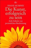 Cover: Die Kunst, erfolgreich zu sein - dtv