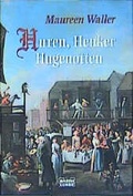 Cover: Huren, Henker, Hugenotten - L&uuml;bbe