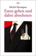 Cover: Essen gehen und dabei abnehmen - dtv