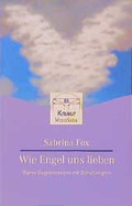 Cover: Wie Engel uns lieben - Droemer Knaur
