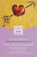 Cover: Wenn die Partnerschaft krank macht - Droemer Knaur