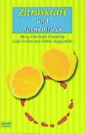 Cover: Zitruskraft und Rotweinfleck - L&uuml;bbe
