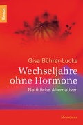 Cover: Wechseljahre ohne Hormone - Droemer Knaur
