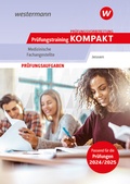 Cover: Pr&uuml;fungsvorbereitung Pr&uuml;fungstraining KOMPAKT - Medizinische Fachangestellte - Westermann Berufliche Bildung