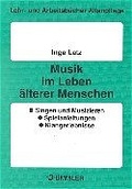 Cover: Musik im Leben &auml;lterer Menschen - Westermann Berufliche Bildung