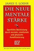 Cover: Die neue mentale St&auml;rke - BLV