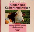 Cover: Rinder- und K&auml;lberkrankheiten - BLV
