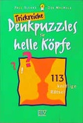 Cover: Trickreiche Denkpuzzles f&uuml;r helle K&ouml;pfe - BLV