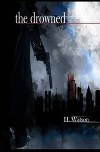 Enlarge image Cover: The Drowned - Lulu.com