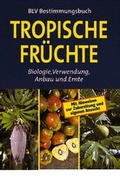 Cover: Tropische Fr&uuml;chte - BLV