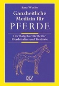 Cover: Ganzheitliche Medizin f&uuml;r Pferde - BLV