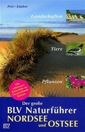Cover: Der gro&szlig;e BLV Naturf&uuml;hrer Nordsee und Ostsee - BLV