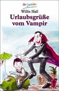 Cover: Urlaubsgr&uuml;sse vom Vampir - dtv