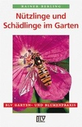 Cover: N&uuml;tzlinge und Sch&auml;dlinge im Garten - BLV
