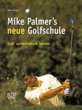 Cover: Mike Palmer's neue Golfschule - BLV