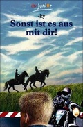 Cover: Sonst ist es aus mit dir! - dtv