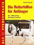 Cover: Die Reiterhilfen f&uuml;r Anf&auml;nger - BLV