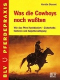 Cover: Was die Cowboys noch wussten - BLV
