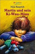 Cover: Martin und sein Ki-Wau-Miau - dtv