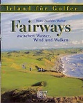 Cover: Fairways zwischen Wasser, Wind und Wolken - BLV