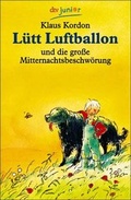 Cover: L&uuml;tt Luftballon und die gro&szlig;e Mitternachtsbeschw&ouml;rung - dtv