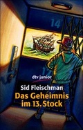 Cover: Das Geheimnis im 13. Stock - dtv