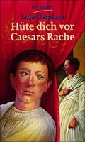 Cover: H&uuml;te dich vor Caesars Rache - dtv