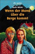 Cover: Wenn der Mond &uuml;ber die Berge kommt - dtv