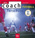 Cover: Fussball: Torschuss - BLV