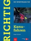 Cover: Richtig Kanufahren - BLV
