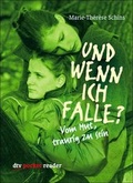 Cover: Und wenn ich falle? - dtv
