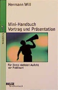 Cover: Mini-Handbuch Vortrag und Pr&auml;sentation - Beltz Verlagsgruppe GmbH & Co. KG