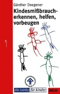 Cover: Kindesmissbrauch - erkennen, helfen, vorbeugen - Beltz Verlagsgruppe GmbH & Co. KG