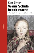 Cover: Wenn Schule krank macht... - Beltz Verlagsgruppe GmbH & Co. KG